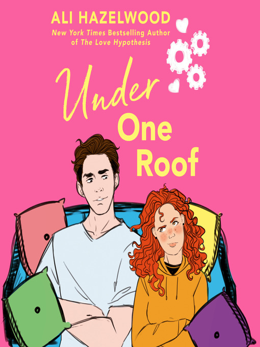 Title details for Under One Roof by Ali Hazelwood - Available